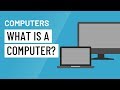 Computer Basics: What is a Computer?