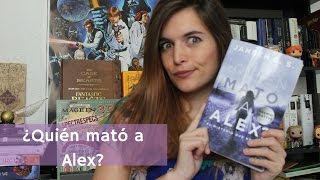 RESEÑA ¿Quién mató a Alex? - Mi opinión sobre Wattpad