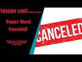 Power Word: Canceled!