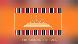 LOKHIMON Oh LOKHIMON || Devotional song|| Karbi song