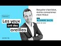 podcast recycler c est bien moins consommer c est mieux alexandre bajeux