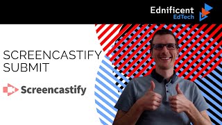Getting Started with Screencastify Submit
