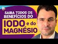 Todos os benefícios do IODO e do MAGNÉSIO | com Dr. Diego Urbano (Ep. #21)