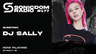 HINA : SONICDOM RADIO SHOW 177 GUESTMIX BY : DJ SALLY #sonicdomradio  #mix #hinaradio #djsally