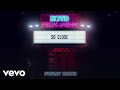 NOTD, Felix Jaehn, Captain Cuts - So Close (Dwilly Remix / Audio) ft. Georgia Ku