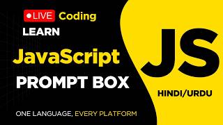 Prompt Box in JavaScript | Complete Beginner Tutorial with Examples