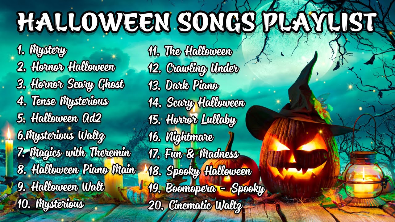 Best Halloween Songs Playlist 🎃 Best Halloween Music Playlist 👻 ...