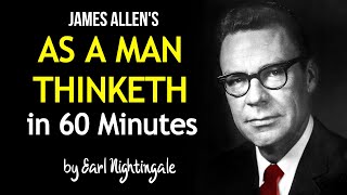 AS A MAN Thinketh Summary by Earl Nightingale (Listen Weekly)