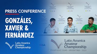 Gonzales, Xavier and Fernandez Press Conference | 2025 Latin America Amateur Championship