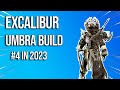 Excalibur Umbra Build | The 4th Most Used Warframe in 2023