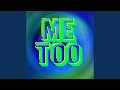 Me Too (Instrumental)