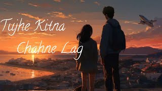 Tujhe Kitna Chahne Lage - Arijit Singh |Kabir Singh |NCS hindi songs |copyrightfree hindi songs