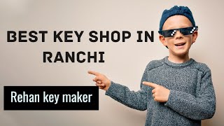 #No_1 Key shop in Ranchi | Flipkey in ranchi | @FlipkeyRanchi #key #ranchikey