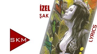 İzel - Şak (Official Lyrics Video)