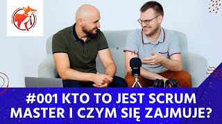 Kto to jest Scrum Master i czym się zajmuje?