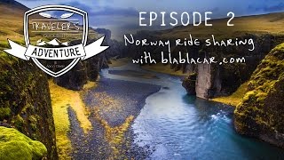 ADVENTURE EP2: Norway with Blablacar