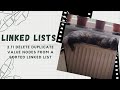 2.11 Linked Lists Delete duplicate value nodes from a sorted linked list
