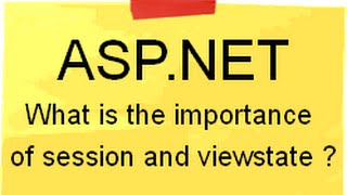 Session and Viewstate in ASP.NET | ASP.NET Interview Questions & Answers | Session vs Viewstate