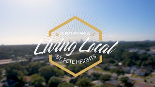 Living Local: St. Pete Heights | St. Pete, FL