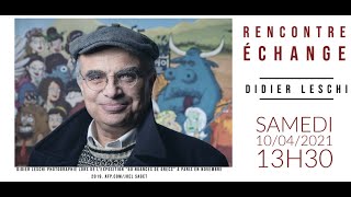 Rencontre échange avec Didier Leschi