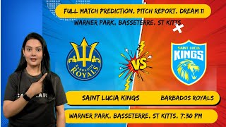 Barbados Royals vs Saint Lucia Kings Dream 11 Prediction | BR vs SLK| CPL 2022 6th Match