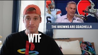 Colin Cowherd compares the Cleveland Browns to Coachella (BROWNS FAN REACTS)