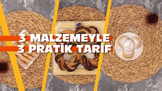 Evde kolayca yapın! - Üç malzemeyle yapabileceğiniz üç pratik tarif!