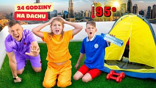 24 godziny na dachu 🤩 Rodzinne wyzwanie | Zabawne filmy dla dzieci po polsku