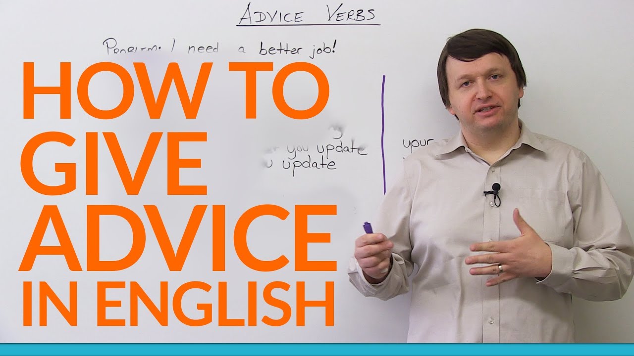 How To Give Advice In English - Recommend, Suggest, Advise, Encourage ...