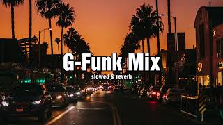G-Funk Instrumental Mix (slowed & reverb) | Old School 90s Mix Vol. 1