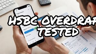 I Tested HSBC's Overdraft Support System - Here's What Happened