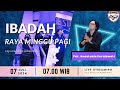 [🔴LIVE ] IBADAH RAYA MINGGU - 7 JULI 2024