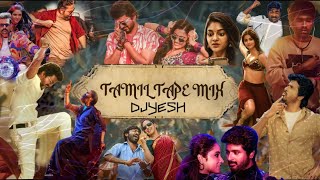 Tamil Trending MIX | VOL - 1| NEW TAMIL VIBE SONGS MIX | LIVE MIX BY DJYESH |