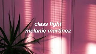 class fight // melanie martinez (lyrics)