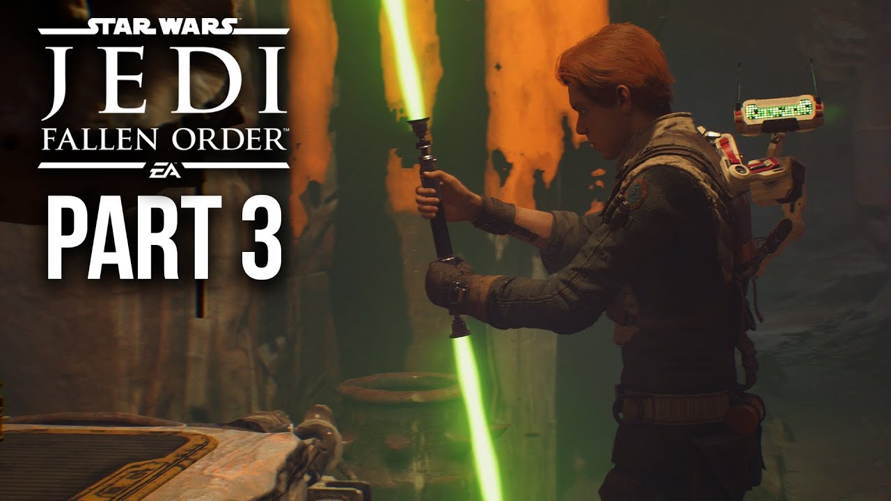 Star Wars Jedi Fallen Order Gameplay Walkthrough Part 3 - How To Get ...