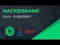 HackerRank JAVA | Java Subarray