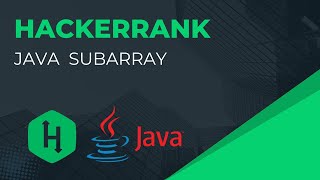 HackerRank JAVA | Java Subarray