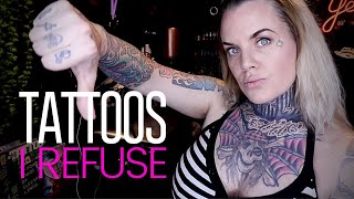 TATTOOS I REFUSE⚡Why I Say No To Specific Tattoos
