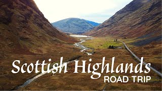 Scottish Highlands Road Trip - Don't Miss These Sites | Driving In Scotland