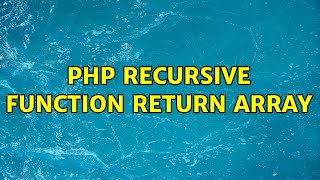 php recursive function return array