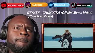 OTYKEN - CHUKOTKA (Official Music Video) | REACTION