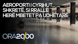 Aeroporti i Cyrihut shkretë, si rrallë herë mbetet pa udhëtarë - 15.05.2021 - Klan Kosova