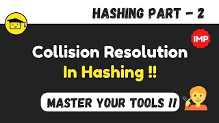 Collision Resolution In Hashing - Part 2