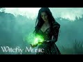 Witchy Music - Magical Music - Celtic, Pagan, Witchcraft Music - Mystical Witch Music