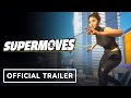 Supermoves - Official Gameplay Trailer