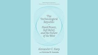 The Technological Republic by Alex Karp
