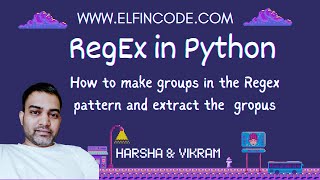 How to make Groups in RegEx Pattern | Regular Expression Tutorial Python Part-4 |Python Training