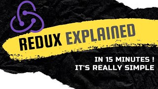 Redux explained in 15 minutes | Introduction to Redux