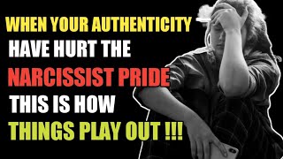 When Your Authenticity Have Hurt The Narcissist Pride, This Is How Things Play Out | NPD |Narcissism