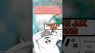 JJK 271: Gege is RAGE BAITING JJK fans! #jujutsukaisen #jjk #manga #gegeakutami